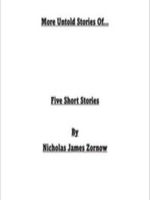 cover image of More Untold Stories Of...